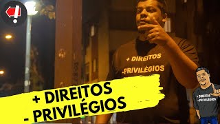 + DIREITOS - PRIVILÉGIOS