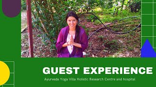 Best place for Ayurvedic Treatment | Guest Reviews