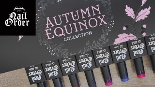 Unboxing the  @nailorder  Autumn Equinox Gel Collection!