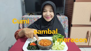 Mukbang cumi sambal merecon.tumis daun pepaya‼️pedasnya bikin ngiler 👍❤️