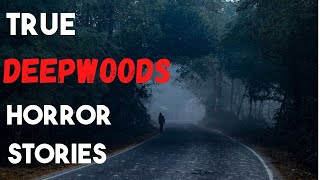 True SCARY Deepwoods horror stories to ruin your sleep.