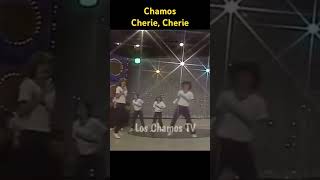 Chamos. Cherie, Cherie