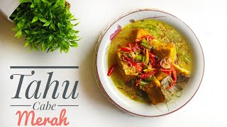 CARA MASAK SAYUR SANTAN TAHU CABE MERAH | dijamin nambah !!!