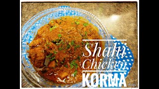 Shahi Chicken Korma (or Qorma) Recipe, Deghi Style | Best Chicken Curry | Anees