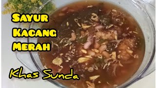 Resep Sayur Kacang Merah khas Sunda , rasanya enak dan  kuahnya segar#sayur#resepmasakan