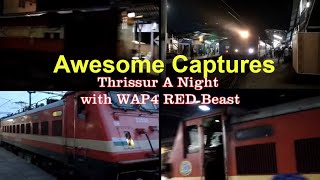 Kerala's Busiest Station Thrissur Night Arrivals  and Departures - Part 1