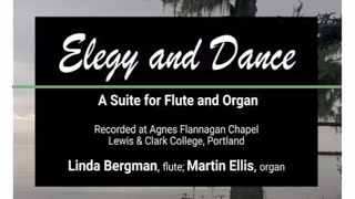 Martin Ellis: Elegy and Dance (Flute and Organ)