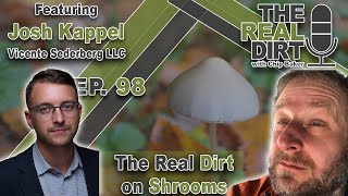 The Real Dirt on Shrooms with Josh Kappel