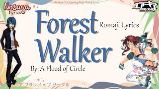 Forest Walker - A Flood of Circle - Air Gear OVA Opening Song (Romaji Lyrics & English Translate)