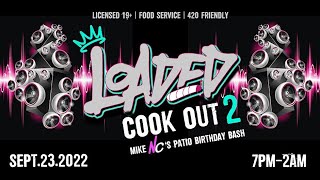 Loaded Brands presents... The Loaded Cookout vol.2