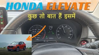 KUCH TO BAAT H ISME | HONDA ELEVATE | SUMIT SHARMA HR | vlog Test Drive