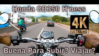 Honda CB350 H´ness | Buena para Subir? Buena para viajar? | 4K P. O. V. Sound | #honda