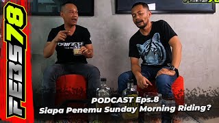 Febs78 - Podcast 8 - Apa Itu Sunmori Dan Gimana Cerita Awalnya Ada Sunmori