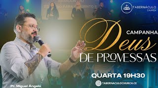 3° CULTO DA CAMPANHA DEUS DE PROMESSAS - 19H30 - 21/02/2024 - QUARTA-FERIA