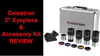 Celestron – 2” Eyepiece and Filter Accessory Kit Review