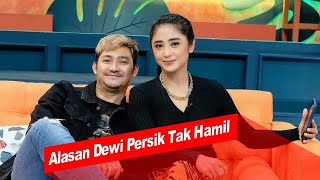 Alasan Dewi Persik Tak Hamil Di Pernikahan Pertamanya, Sebut Semua Orang Tahu