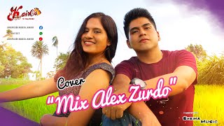 Alex Zurdo/(Cover Acústico Mix)/ Agrupacion musical Kairós