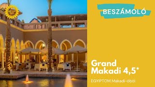 EGYIPTOM ☀️ Grand Makadi 4,5* szálloda 🐠 magyar idegenvezetéssel Budapestről