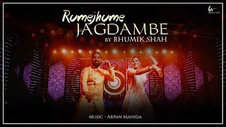 RumeJhume Jagdambe | Bhumik Shah | Navaratri | 2020 | New Song