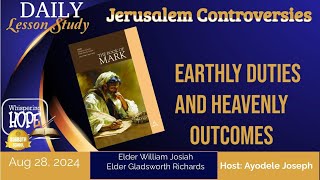 Earthly Duties and Heavenly Outcomes | Daily Sabbath School Lesson 9 | Quarter 3 2024