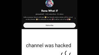 😰Urgent! My sister's @renawhatif channel has been hacked! Subscribe to the new channel@renafiction​