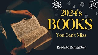 Reads to Remember: 2024’s Books You Can’t Miss | #BestBooks2024