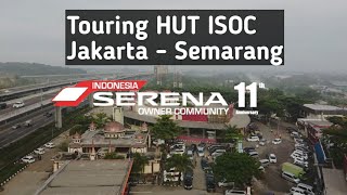 Touring HUT Indonesia Serena Owner Community | Semarang #part2