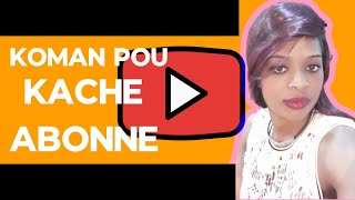 Men KOMAN Pou kache Abone sou youtube