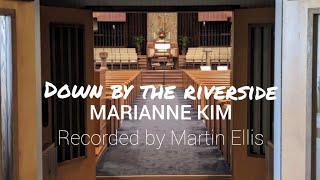 Marianne Kim: Down By The Riverside (Organ)