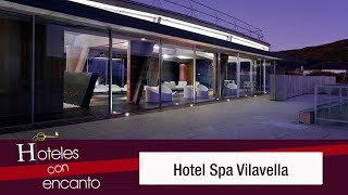 Hotel Spa Vilavella - Hoteles con encanto