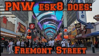 PNW Esk8 Runs Fremont Street in Las Vegas!!!