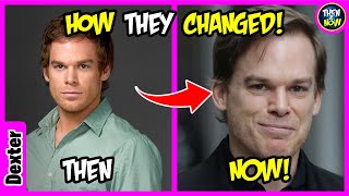 DEXTER 🤩 THEN AND NOW 2021 - See how they changed!