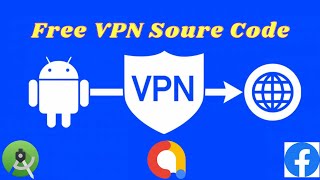 How to Create VPN App in Android Studio|Free Source Code | Facebook ads |  Admob ads | Source Code |