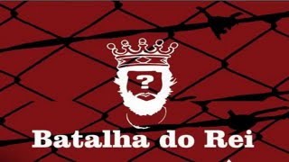 Batalha do Rei -  Sabotinha VS Kauz