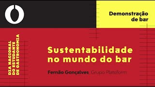 Demonstração de bar | Sustentabilidade no mundo do bar (apoio INTER)