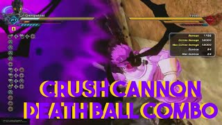 Xenoverse 2 Combo Crush Cannon Death Ball