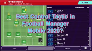 THE BEST CONTROL TACTIC ON FOOTBALL MANAGER MOBILE 2020!