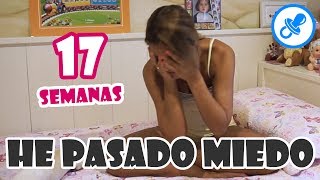 He Pasado Miedo | 17 Semanas de Embarazo #miembarazomolon