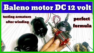 Baleno motor Dc 12 Volt testing armature after winding