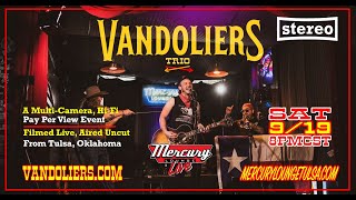 "Welcome Home" Vandoliers Trio at Mercury Lounge Live