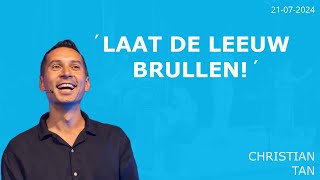 Laat de Leeuw brullen! (met Christian Tan)