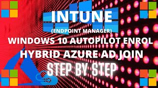 Microsoft Endpoint Manager Intune Intro, Windows 10 Autopilot Enrolment, Hybrid Azure AD join Part 1