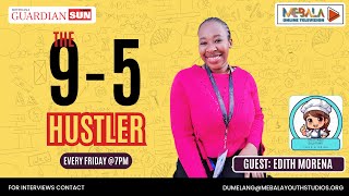 9 5 HUSTLER EPISODE 4: EDITH MORENA