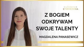 Dzięki Bogu spełniłam swoje marzenia - ESTERA | Podcast Cudownie Stworzona 7