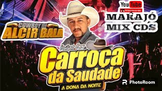 CD CARROÇA DA SAUDADE  ALCI BALA CASOTA  .12.2023