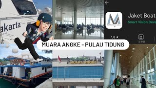 CARA KE PULAU TIDUNG |INFO HARGA TIKET KAPAL DISHUB, KAPAL TRADISIONAL DAN JAKET BOAT