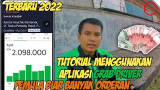 TUTORIAL  MENGGUNAKAN APLIKASI GRAB DRIVER PEMULA | LENGKAP TERBARU 2022