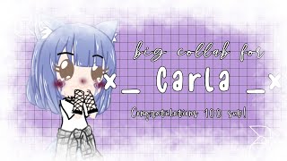 Big Collab for x_ Carla_x 🦋🦕! ||Congratulations 100sub 💚🦖!