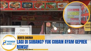 LAGI DI SUBANG? Yuk cobain Ayam Geprek Ronsu!