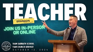 October 12, 2024 Church Service; "Teaching" with Pastor Brandon Moningka